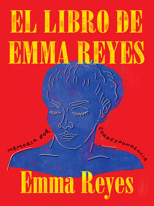 Title details for El libro de Emma Reyes by Emma Reyes - Available